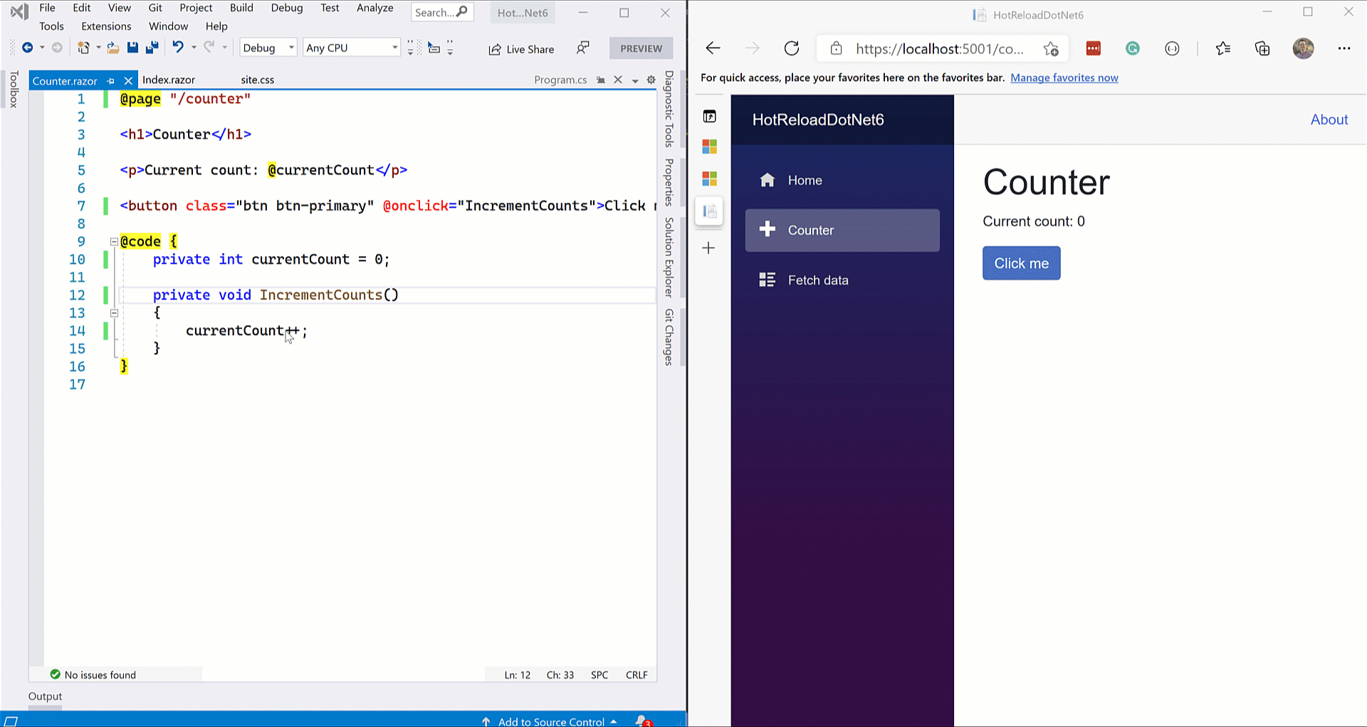 Update C# code to see the instant feedback